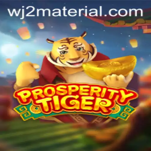 ProsperityTiger Game Unveiled