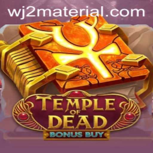 The Engaging World of Temple of Dead Bonus Buy