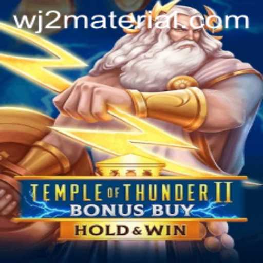 Temple of Thunder II Bonus Buy: Dive into a New Gaming Realm